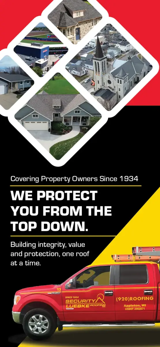 A vertical banner displays several aerial photos of houses, a church, and a commercial building. Text reads, "Covering Property Owners Since 1934. WE PROTECT YOU FROM THE TOP DOWN. Building integrity, value and protection, one roof at a time." An image of a red roofing truck with company branding is at the bottom.